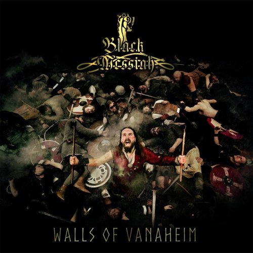 Black Messiah - Walls Of Vanaheim [2CD] (2017)