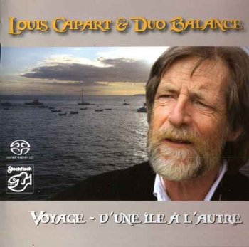 Louis Capart & Duo Balance - Voyage - D'une Ile A L'autre (2008) SACD