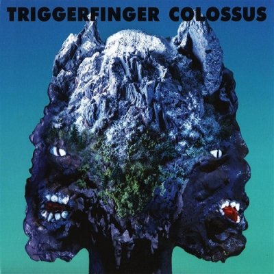 Triggerfinger - Colossus (2017)