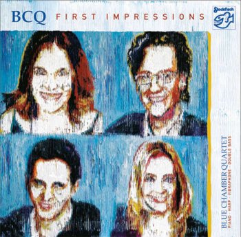 Blue Chamber Quartet - First Impressions (2007) [Hi-Res]
