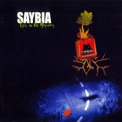 Saybia - Eyes On The Highway (2007)