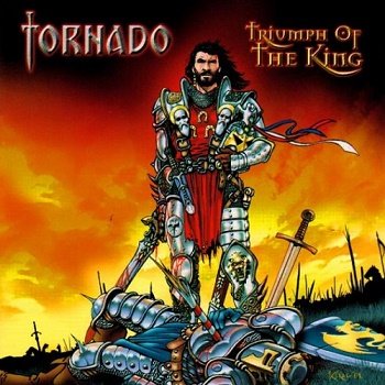 Tornado - Triumph Of The King (2002)