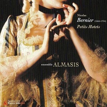 Nicolas Bernier - Petits Motets (Ensemble Almasis) (2004)