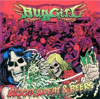 Bug Girl - Blood, Sweat & Beers (2009) [EP]