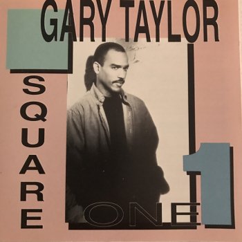 Gary Taylor - Square One (1993)