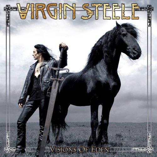 Virgin Steele - Visions Of Eden [2CD] (2006) [2017]