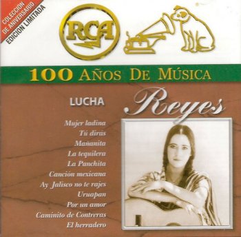 Lucha Reyes - RCA: 100 Anos De Musica [2CD Remastered] (2001)
