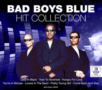 Bad Boys Blue - Hit Collection [3CD Box Set] (2006)