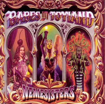 Babes In Toyland - Nemesisters (1995)