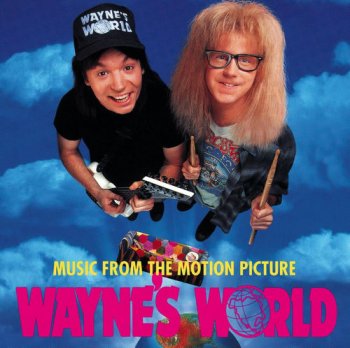 VA - Wayne's World - Music from the Motion Picture Vol. 1 & 2 (1993-1994)