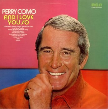 Perry Como - And I Love You So (1973) [Japanese Reissue]