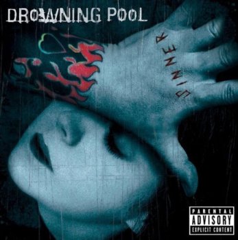 Drowning Pool - Sinner 2001 [2CD Unlucky 13th Anniversary Deluxe Edition] (2014)