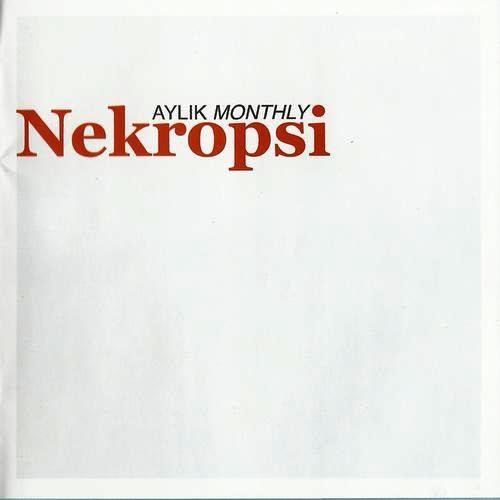 Nekropsi - Aylik Monthly (2014)