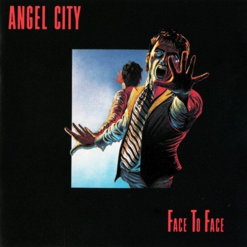 The Angels - Face To Face (1978) [Reissue 1990]