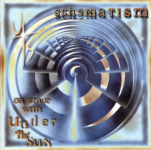 Under The Sun - Schematism (2005)