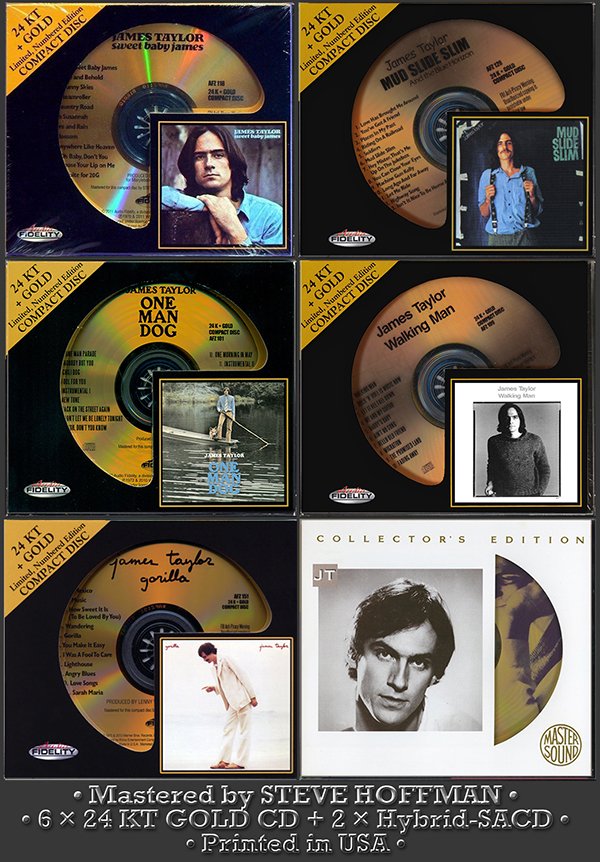 JAMES TAYLOR «Golden Collection» (6 x 24 KT GOLD + 2 x SACD + bonus • Issue 1993-2013) JAMES TAYLOR «Golden Collection» (6 x 24 KT GOLD + 2 x SACD + bonus • Issue 1993-2013)