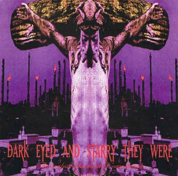 VA - Dark Eyed & Starry They Were [2CD] (1995)