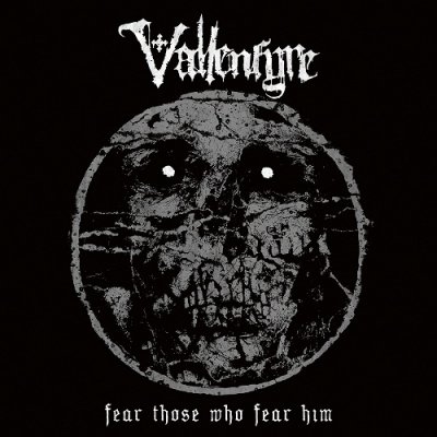 Vallenfyre - Fear Those Who Fear Him (2017)