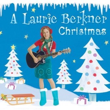 Laurie Berkner - A Laurie Berkner Christmas (2012)