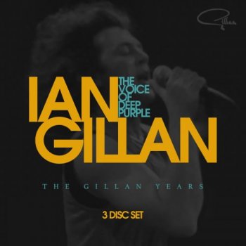Ian Gillan - The Voice Of Deep Purple: The Gillan Years [3CD Box Set] (2017)