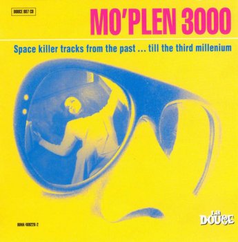 VA - Mo' Plen 3000: Space Killer Tracks from the Past...Till the Third Millenium (1997)