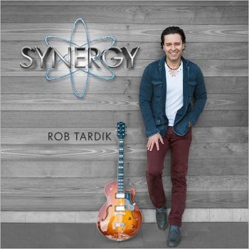Rob Tardik - Synergy (2017)