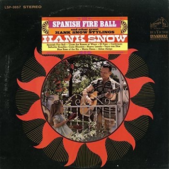 Hank Snow - Spanish Fireball 1967 (2017) [Hi-Res]