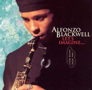 Alfonzo Blackwell - Let's Imagine... (1995)