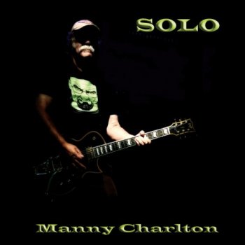 Manny Charlton - Solo (2016)