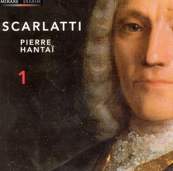 Scarlatti - Sonatas Vol.1 (Pierre Hantai) (2002)