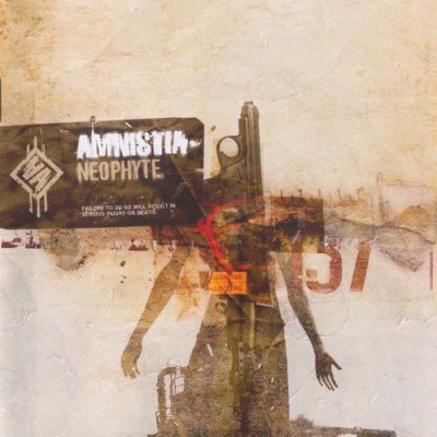 Amnistia - Neophyte (2007)