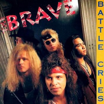 The Brave - Battle Cries (1992)