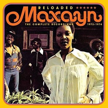 Maxayn - Reloaded: Complete Recordings 1972-1974 [3CD Box Set] (2017)