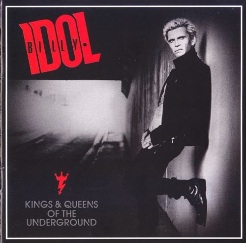 Billy Idol - Kings And Queens Of The Underground (2014)
