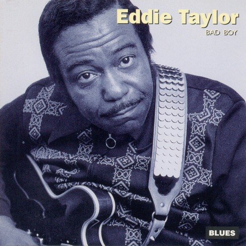 Eddie Taylor - Bad Boy (1999)