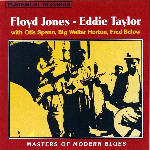 Floyd Jones & Eddie Taylor - Masters of Modern Blues (1994)