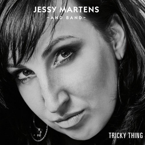Jessy Martens and Band - Tricky Thing (2017)
