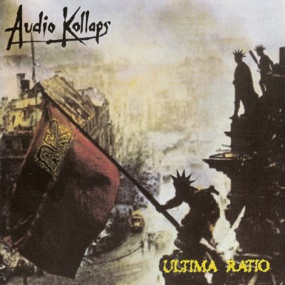 Audio Kollaps - Ultima Ratio (2002)