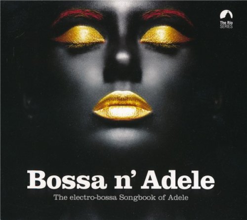 VA - Bossa n'Adele (2017)