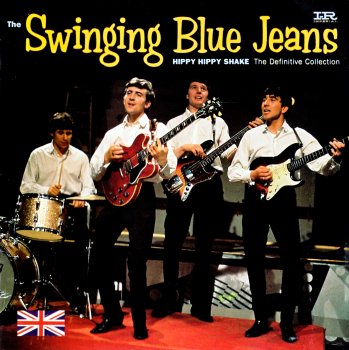 Swinging Blue Jeans - Hippy Hippy Shake. The Definitive Collection (1993)