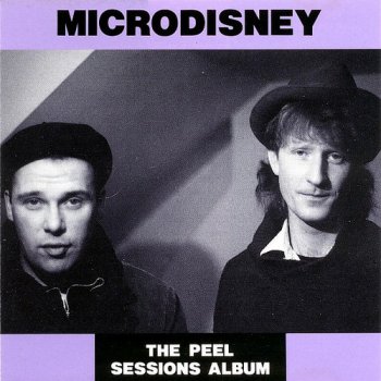 Microdisney - The Peel Sessions Album (1989)