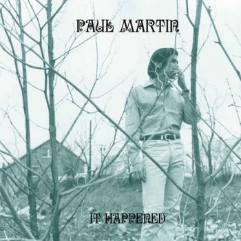 Paul Martin - It Happened (2016)