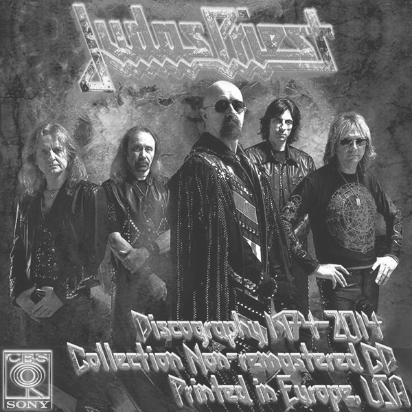 JUDAS PRIEST ?Discography 1974-2014? (25 x CD ? CBS Records, Inc. ? Issue 1982-2014) JUDAS PRIEST ?Discography 1974-2014? (25 x CD ? CBS Records, Inc. ? Issue 1982-2014)