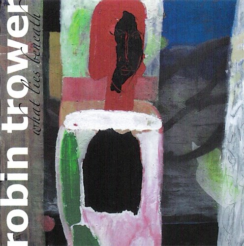Robin Trower - What Lies Beneath (2009)