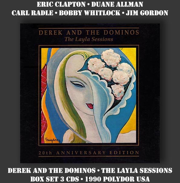 Derek and the Dominos (1990) The Layla Sessions