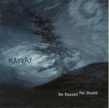 Mayday - No Reason For Doubt (1996)