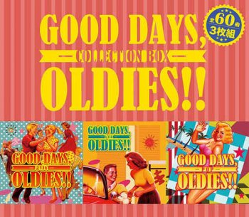 VA - Good Days, Oldies!! [3CD Box Set] (2017)