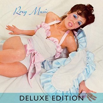 Roxy Music - Roxy Music [2CD Deluxe Edition] (1972/2018)