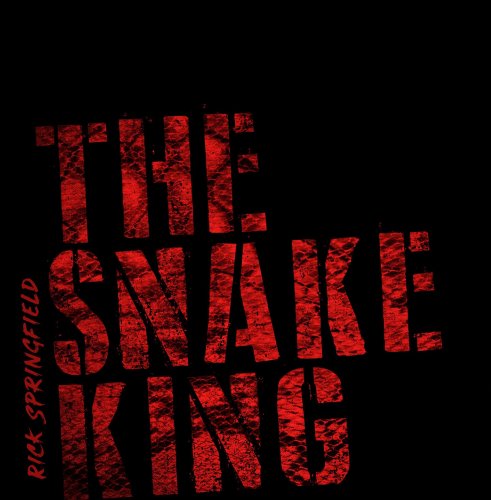 Rick Springfield - The Snake King (2018)