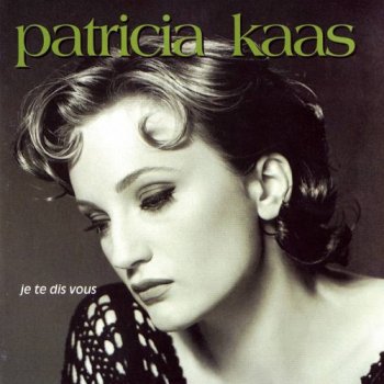 Patricia Kaas - Je Te Dis Vous (1993)